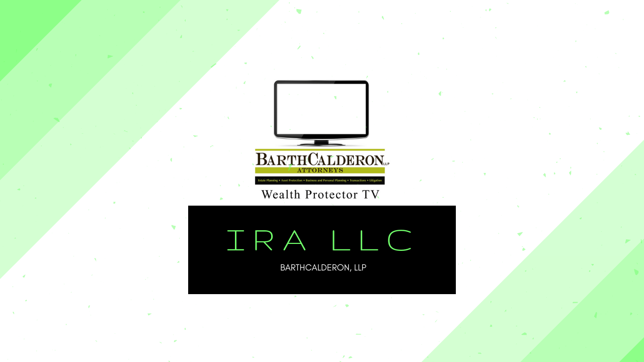 VIDEO: IRA Asset Protection With an LLC