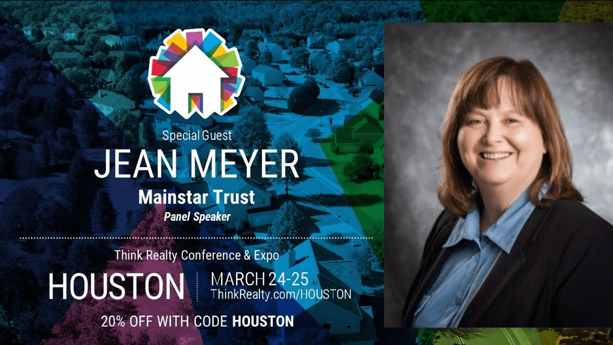 Mainstar Trust President, Jean Meyer, to Speak at the Think Realty Conference & Expo